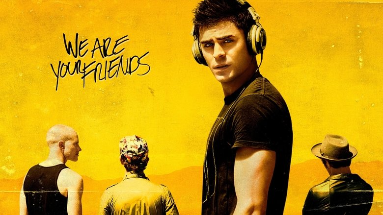 Full Watch We Are Your Friends (2015) Movie Full 1080p Without Download Online Stream