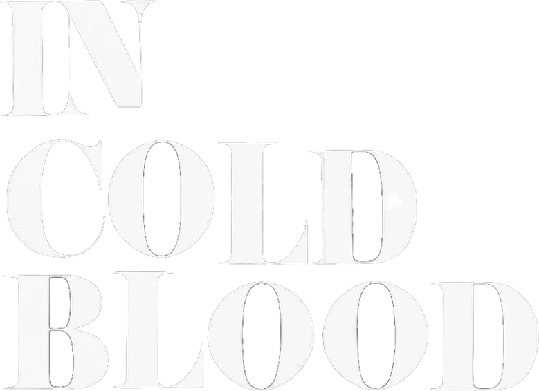 In Cold Blood