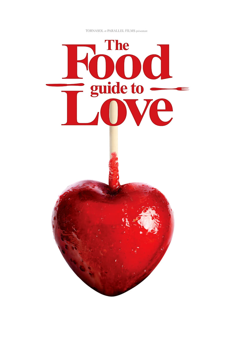 The Food Guide to Love (2013)