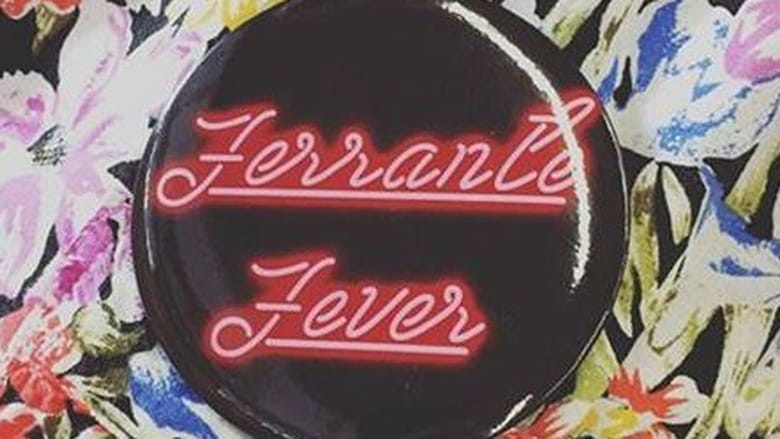 watch Ferrante Fever now