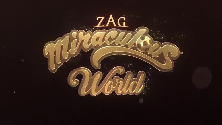 Miraculous World en streaming