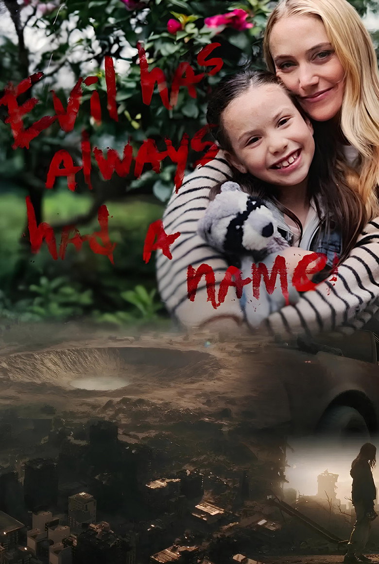 Affiche de EVIL HAS ALWAYS HAD A NAME