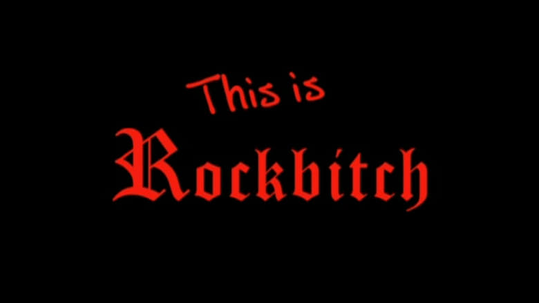 This Is Rockbitch movie poster