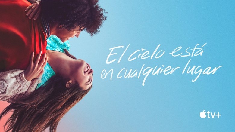 El cielo está en cualquier lugar (2022)