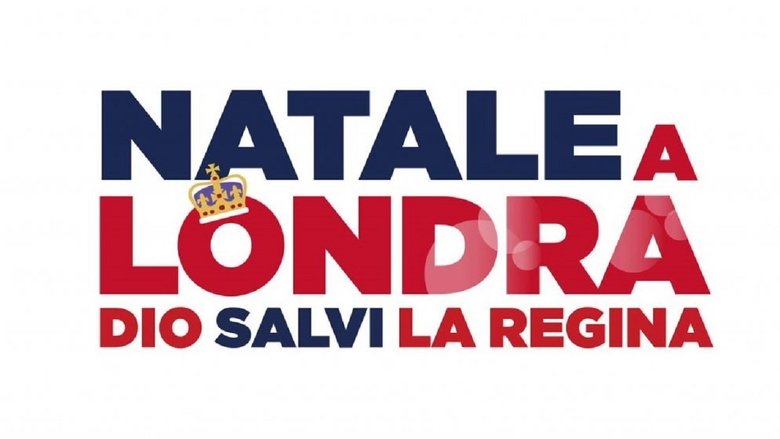 Natale a Londra - Dio salvi la Regina