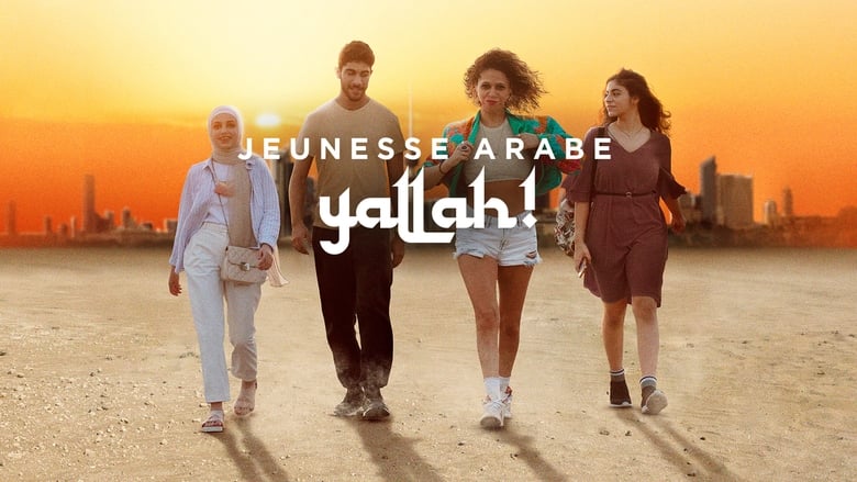 Jeunesse arabe, yallah!