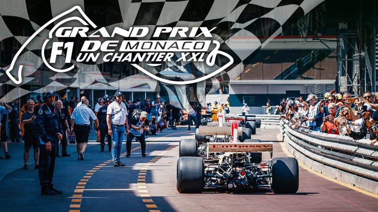 Grand Prix F1 de Monaco : Un chantier XXL (2024)