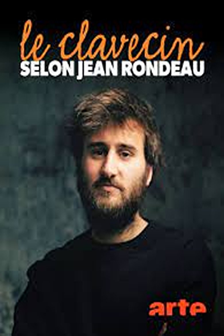 Jean Rondeau and the Harpsichord Rebirth of an instrument (2022)