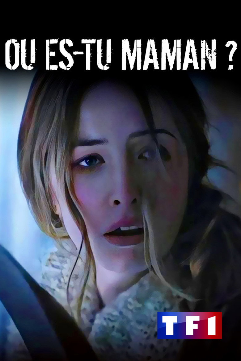Affiche de OÙ ES-TU MAMAN ?