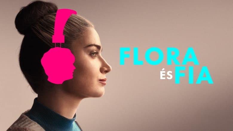 Flora and Son (2023)