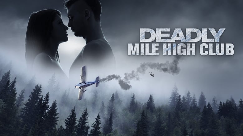 Deadly Mile High Club movie poster