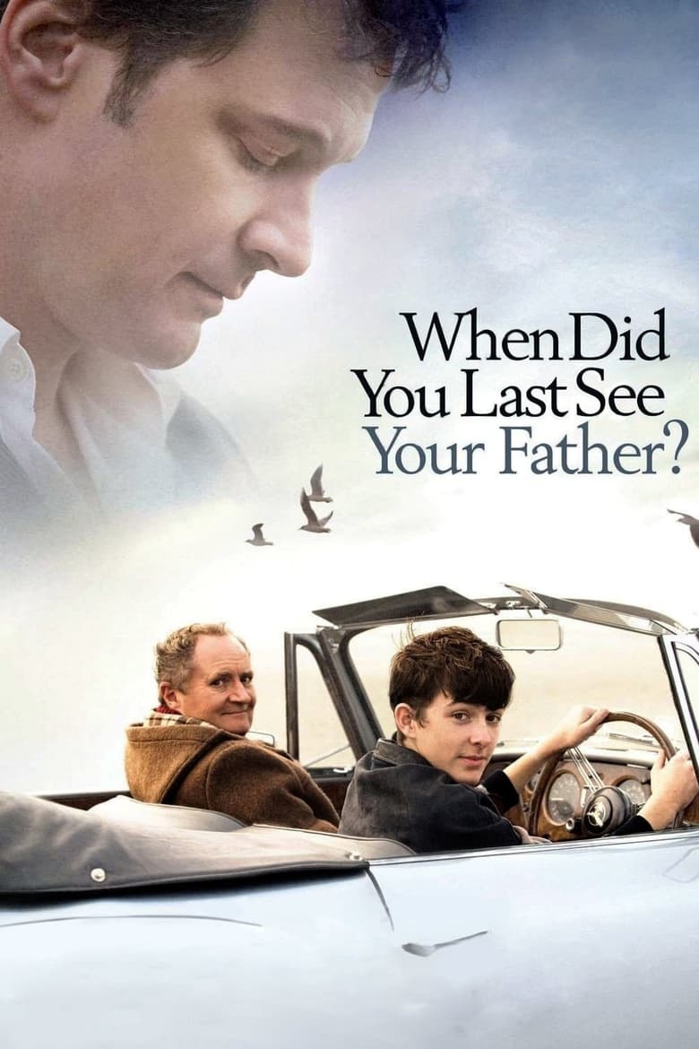 And When Did You Last See Your Father? (2007)