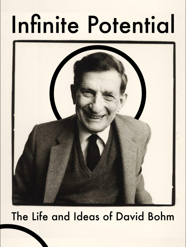 Imatge de Infinite Potential: The Life & Ideas of David Bohm