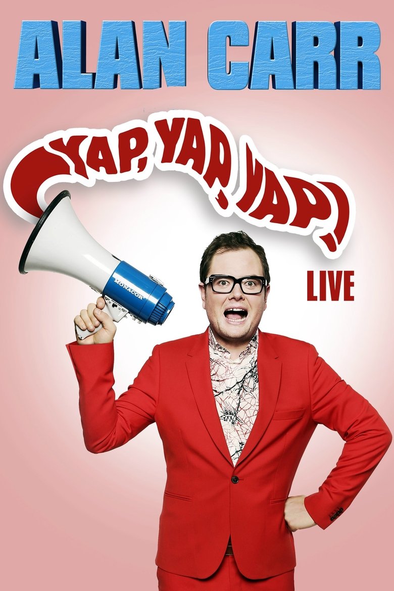 Alan Carr: Yap, Yap, Yap! main poster