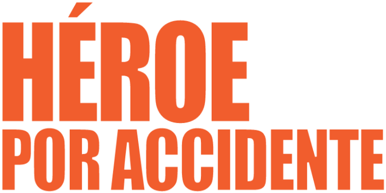 Imagen de Héroe por accidente
