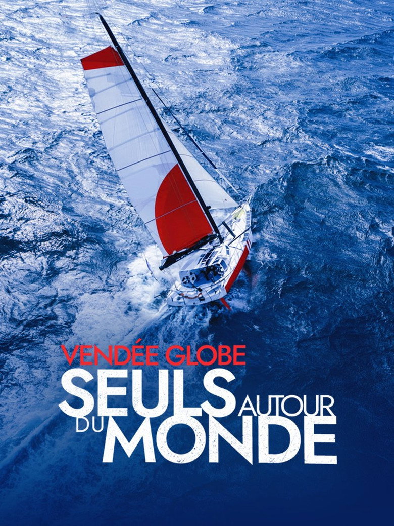 Vendée Globe, seuls autour du monde