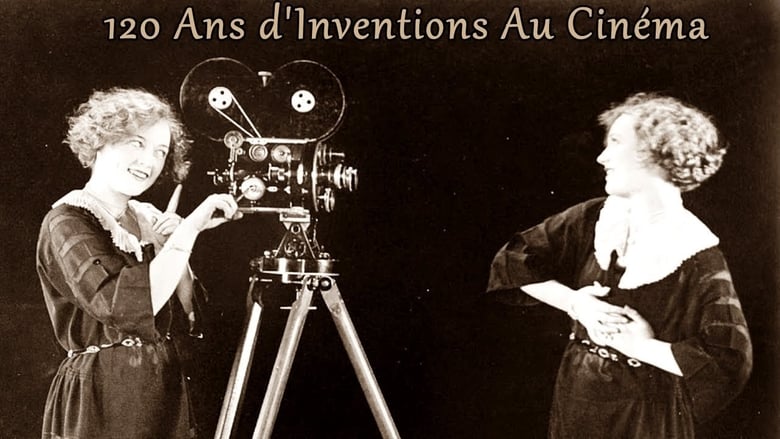 120 ans d'inventions au cinéma movie poster