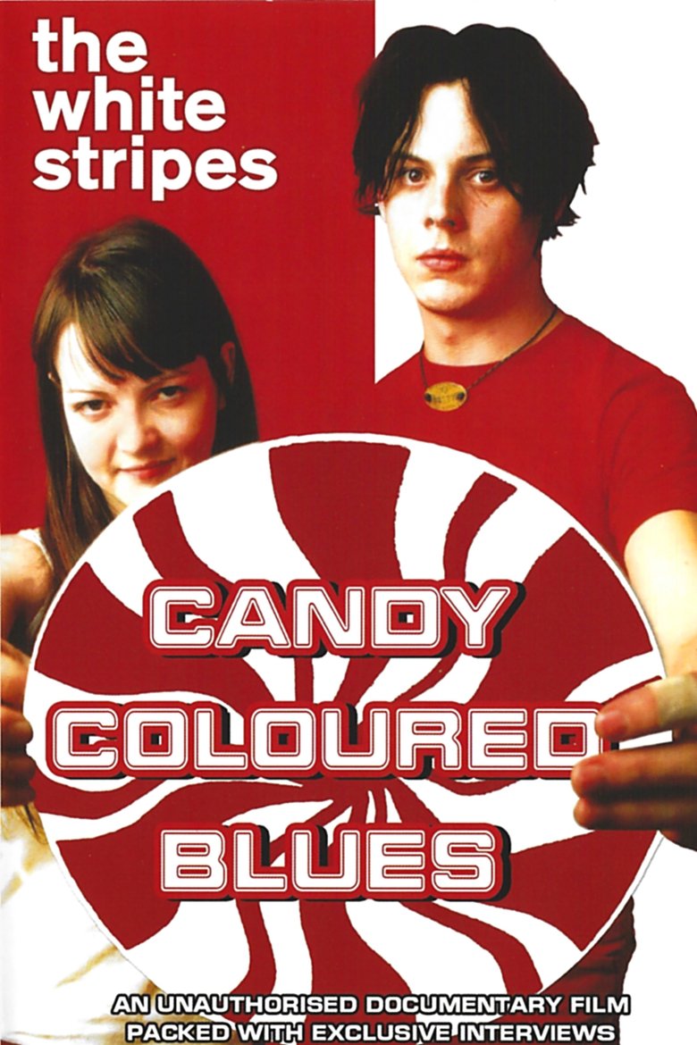 The White Stripes: Candy Coloured Blues main poster