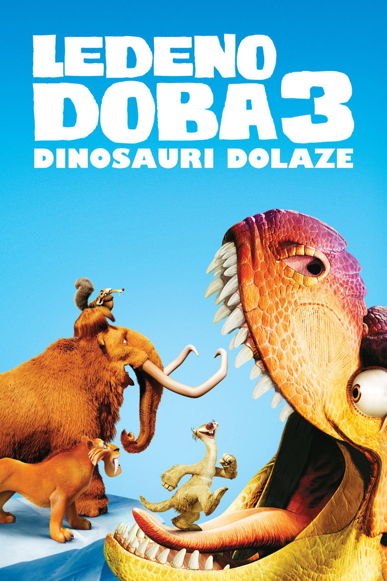 Ledeno doba 3: Dinosauri dolaze (2009)