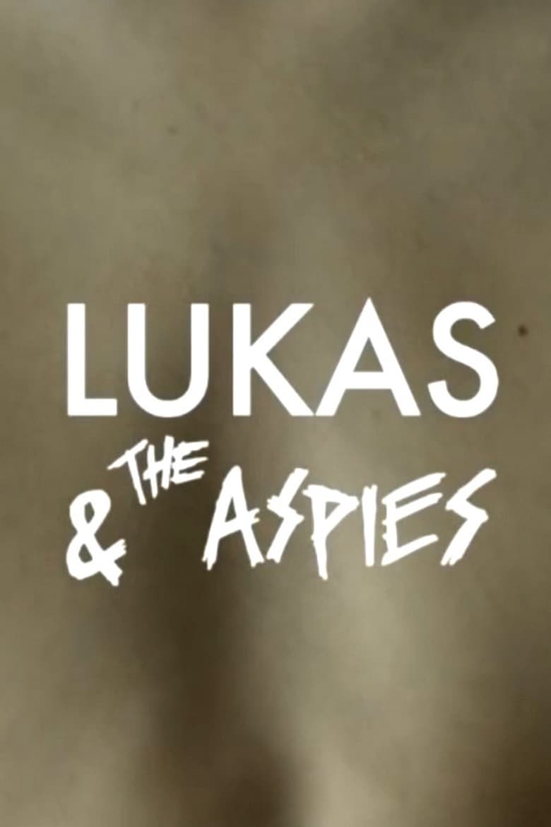 Lukas & the Aspies (2015)