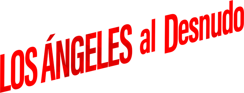 Imagen de Los Ángeles al Desnudo