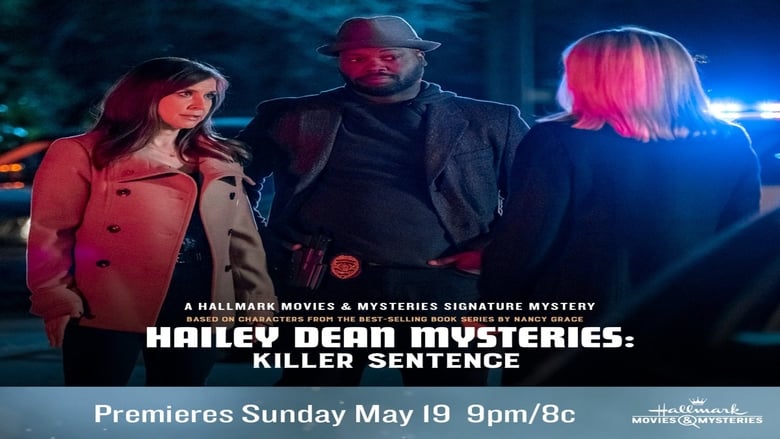 Hailey Dean Mysteries: Killer Sentence (2019)