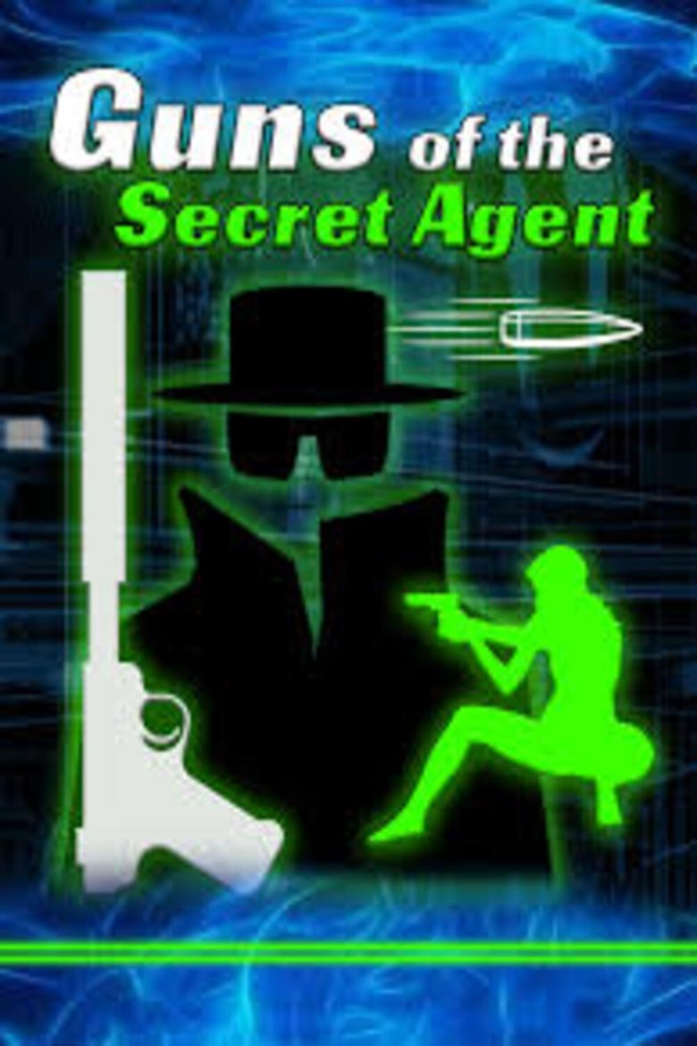 Guns of the Secret Agent (2018)