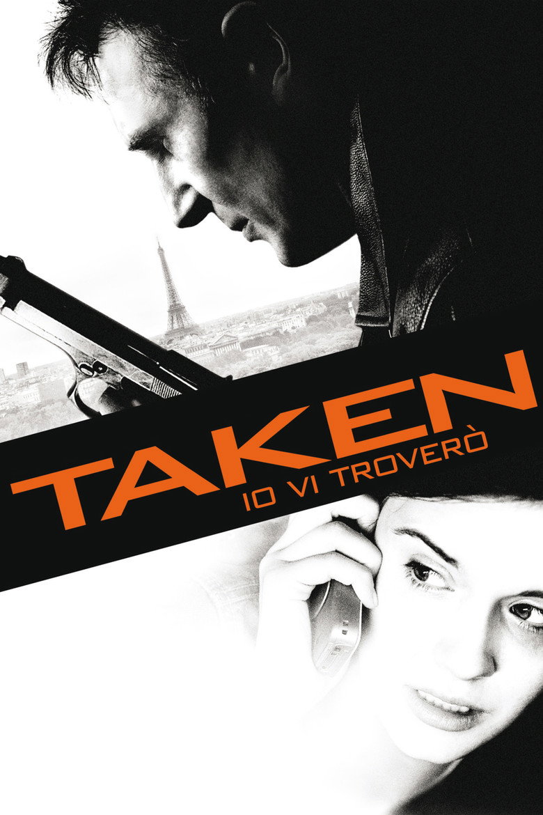 Taken - Io vi trover&ograve; (2008)