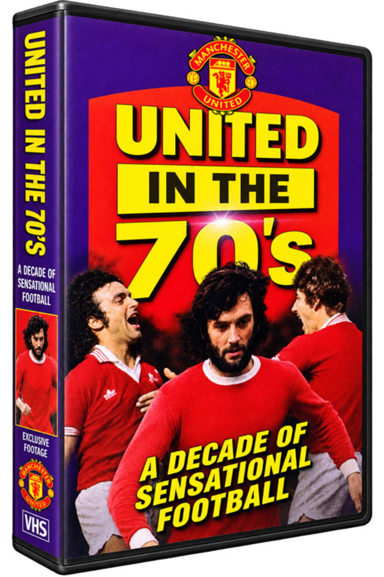Manchester United F.C. in the 70's - A Decade of Sensational Football