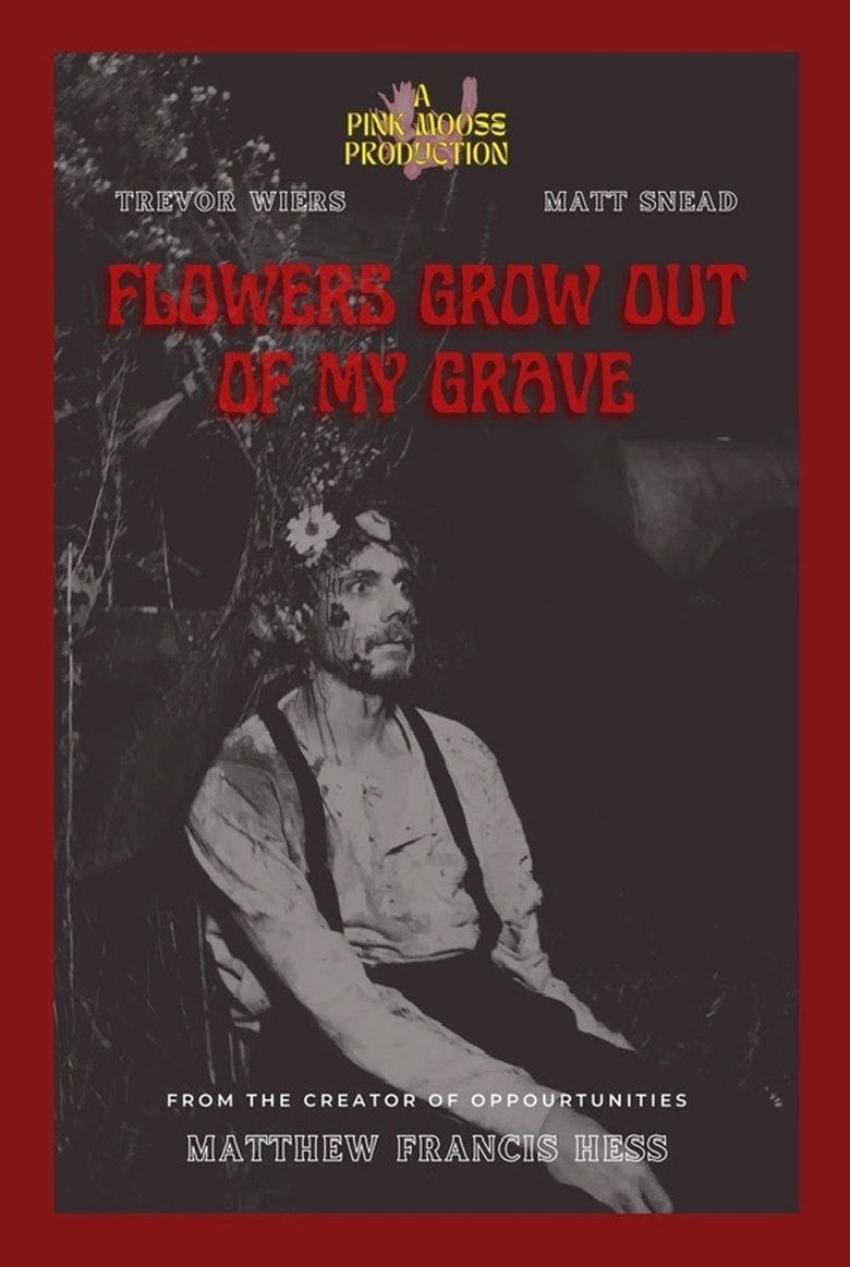 Flowers Grow Out of My Grave main poster