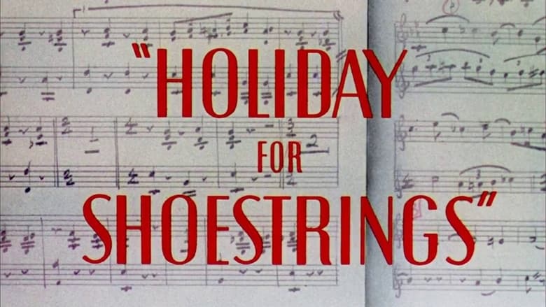 Holiday for Shoestrings