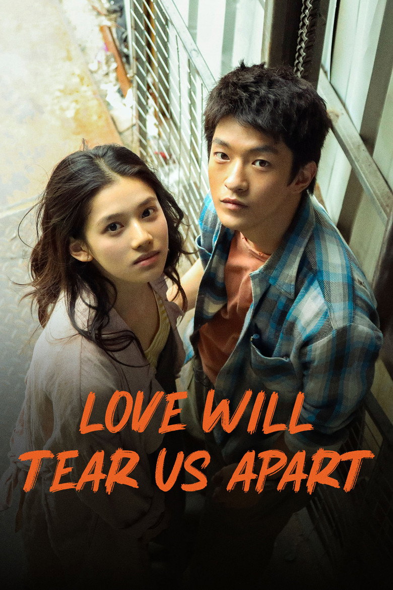Affiche de LOVE WILL TEAR US APART