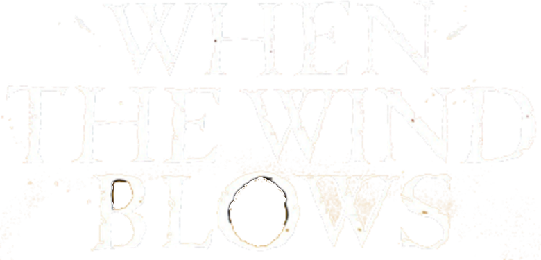 When the Wind Blows