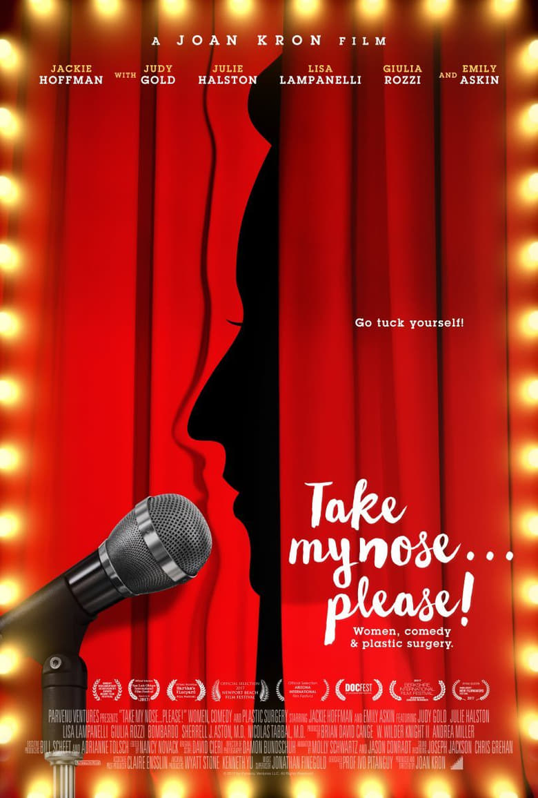 Take My Nose... Please! (2017)