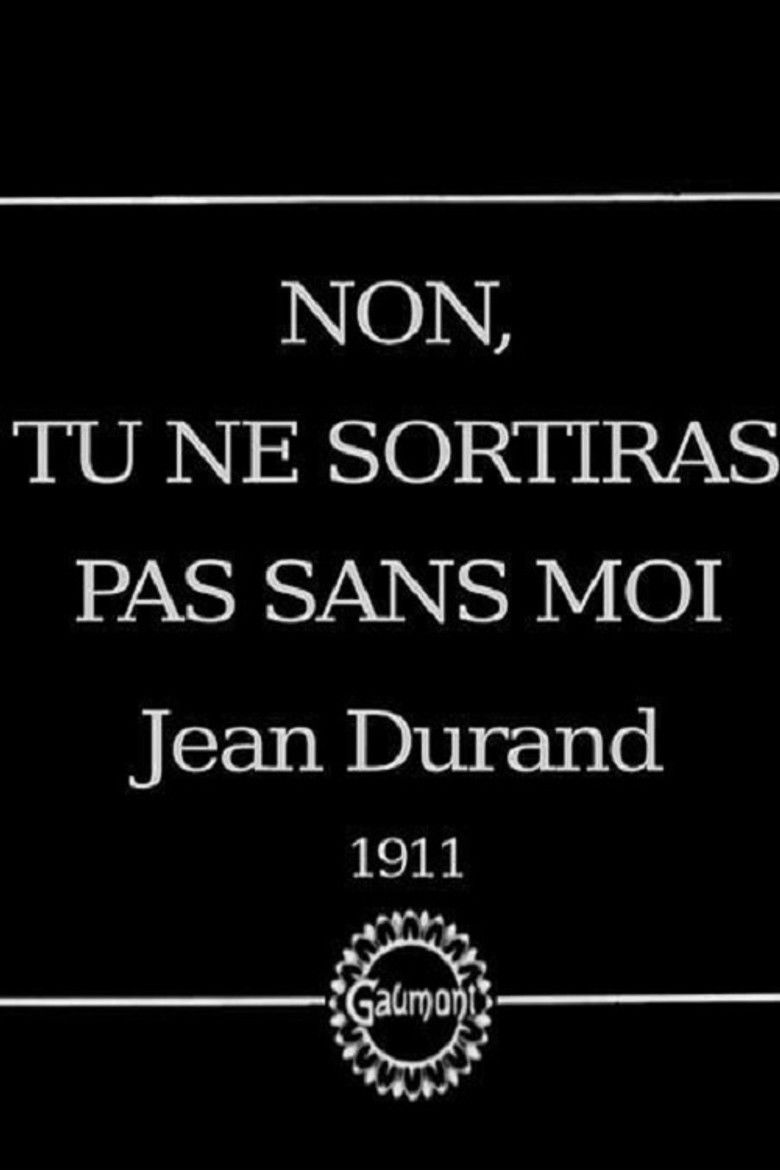 Imatge de Non ! Tu ne sortiras pas sans moi