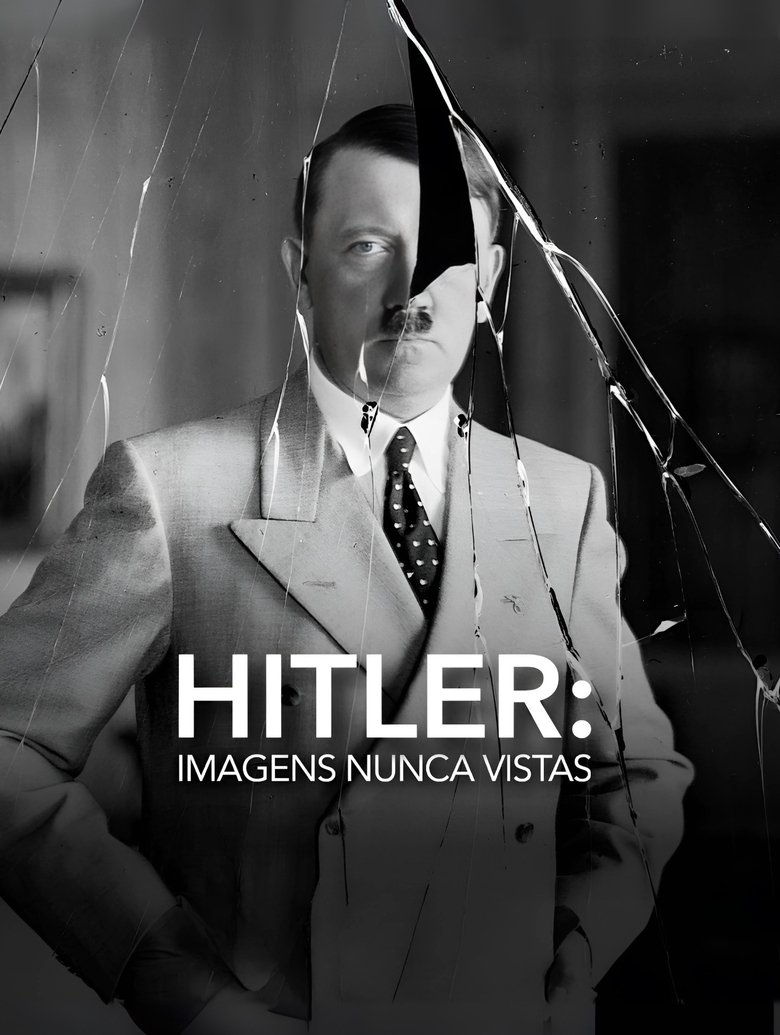 Hitler Imagens Nunca Vistas 2022 (2022)