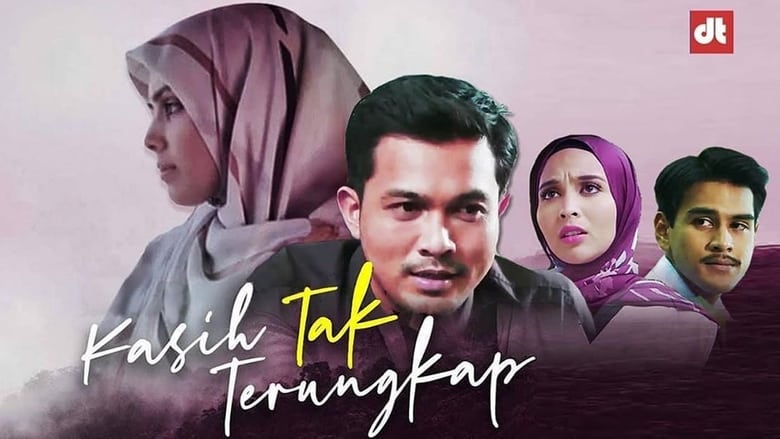 مشاهدة مسلسل Kasih Tak Terungkap مترجم أون لاين بجودة عالية