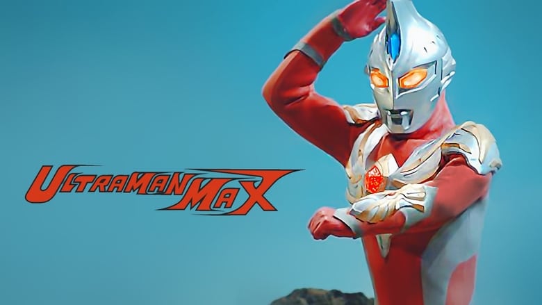 مشاهدة مسلسل Ultraman Max مترجم أون لاين بجودة عالية