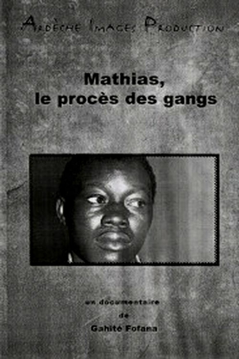 Mathias, le procès des gangs