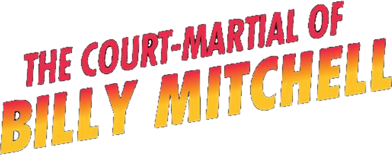 The Court-Martial of Billy Mitchell