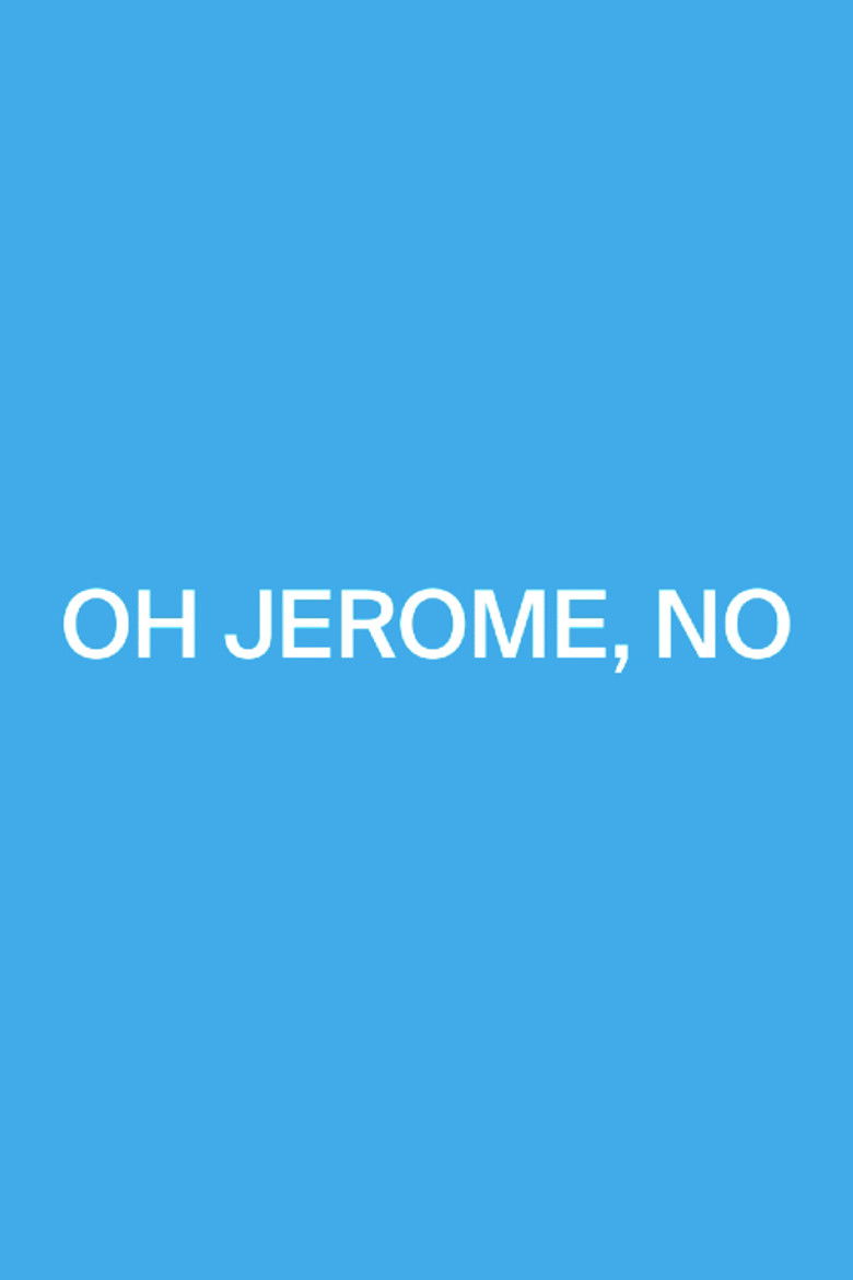 Imatge de Oh Jerome, No