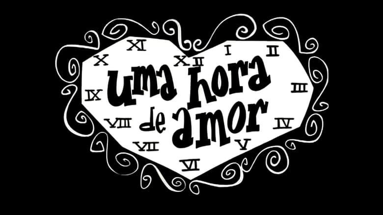 Uma Hora de Amor movie poster