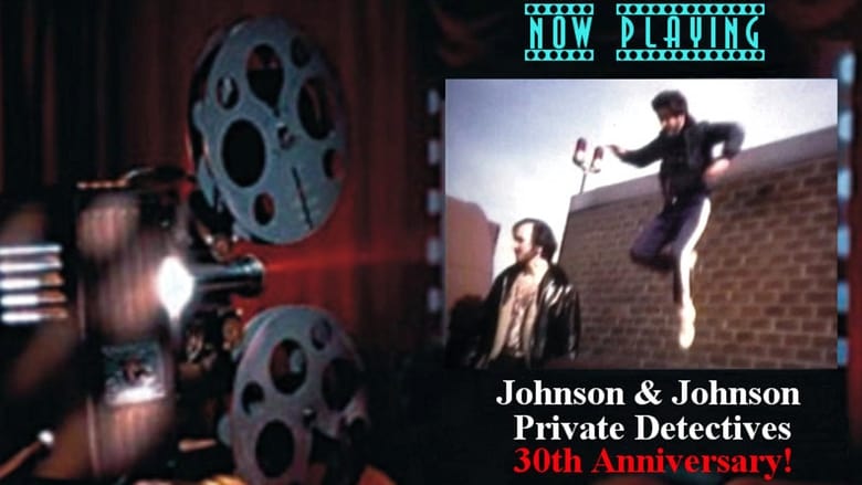 Johnson and Johnson: Private Detectives 40th Anniversary Edition movie poster