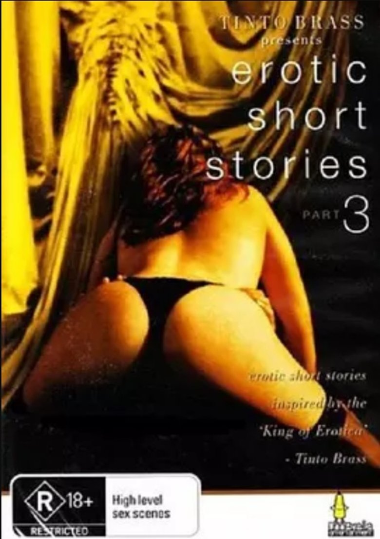 Tinto Brass Presents Erotic Short Stories: Part 3 - Hold My Wrists Tight (1999)