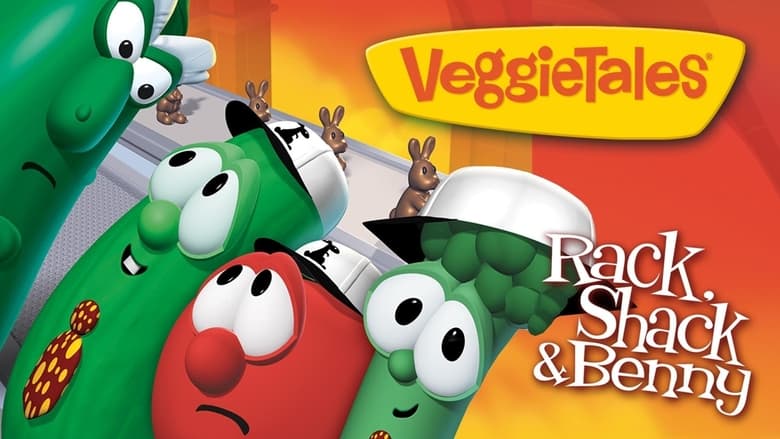 VeggieTales: Rack, Shack & Benny
