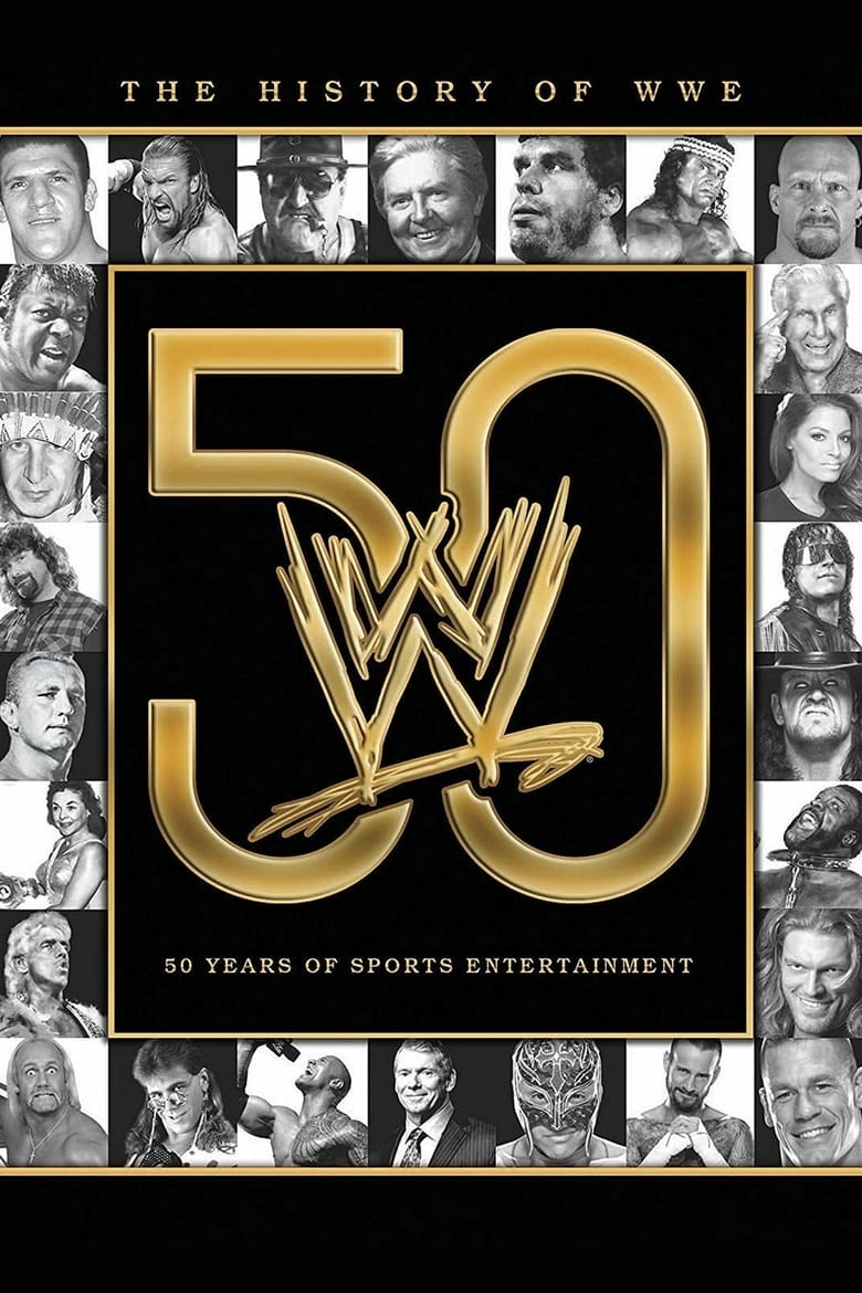 The History of WWE: 50 Years of Sports Entertainment (2013)