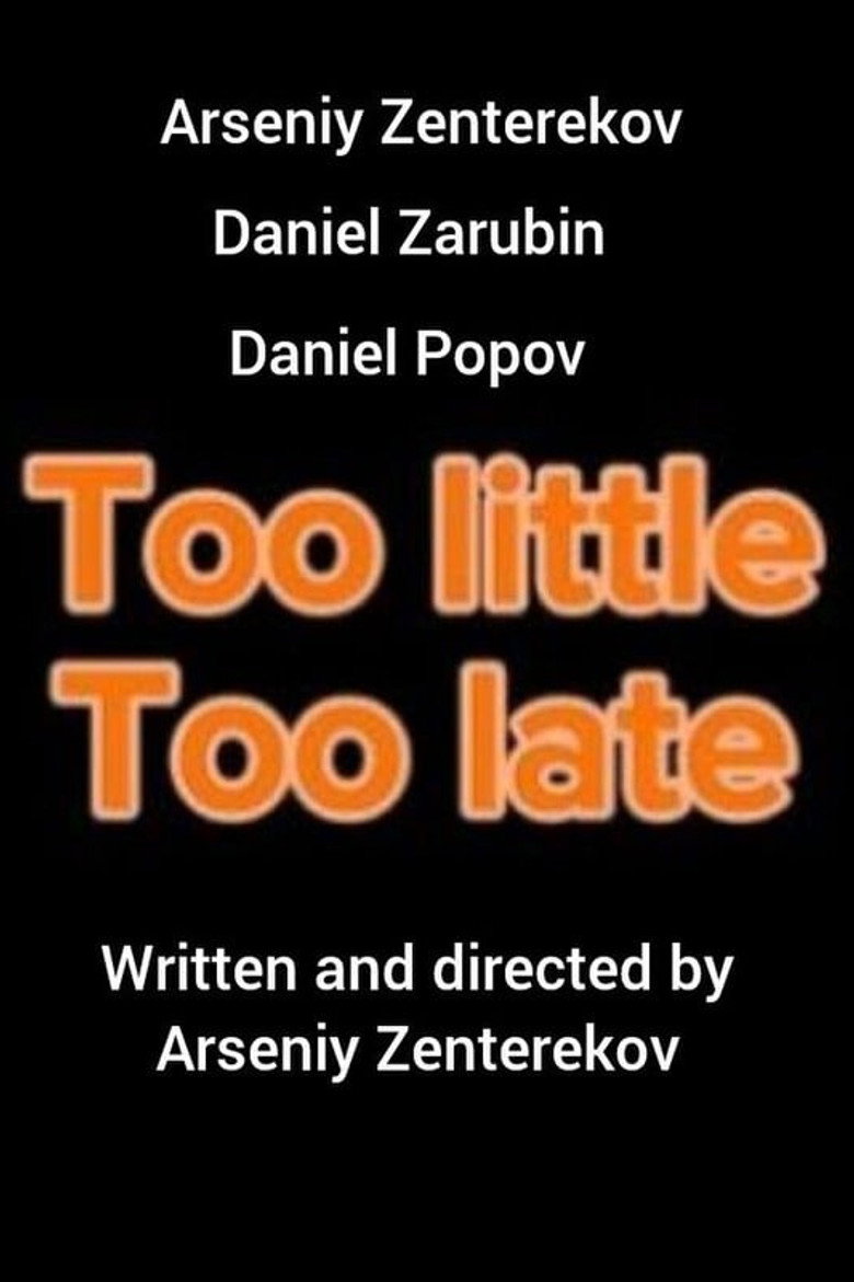 Too Little Too Late