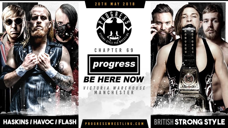 PROGRESS Chapter 69: Be Here Now movie poster