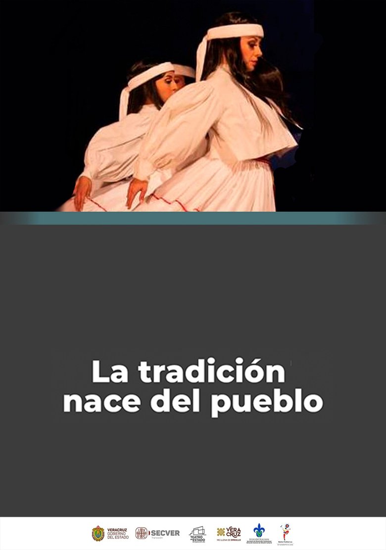 La Tradición Nace del Pueblo main poster