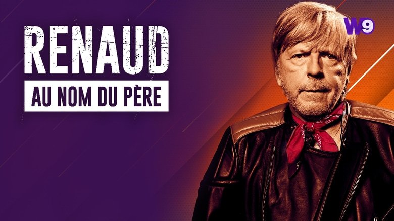 Renaud, au nom du p&egrave;re (2019)